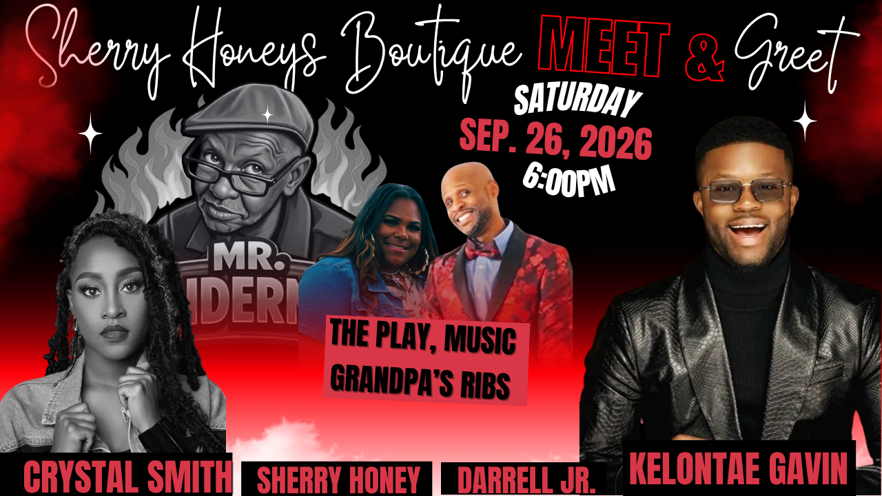 Sherry Honeys Boutique Meet & Greet — Saturday, Sep 26, 2026 — with Crystal Smith, Sherry Honey, Darrell Jr. & Kelontae Gavin